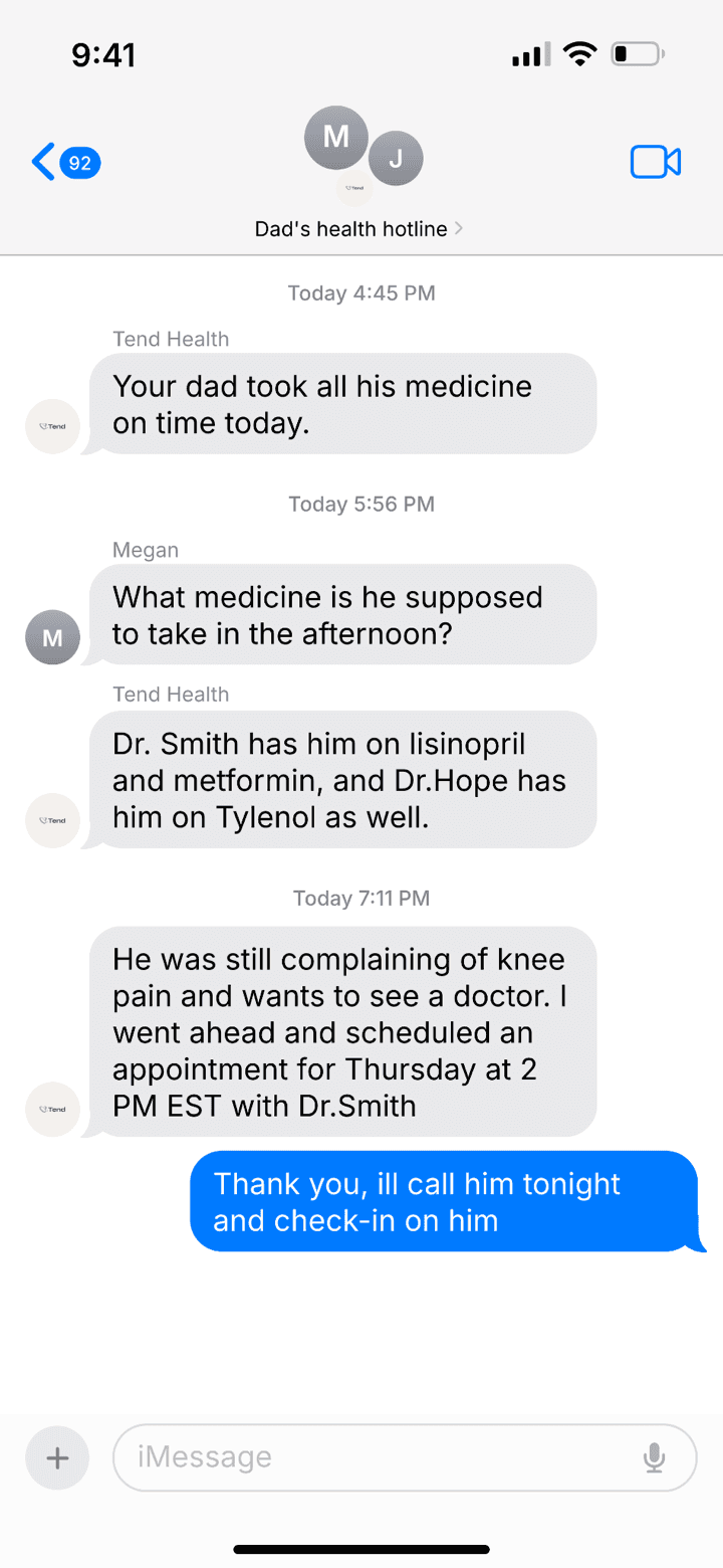 The same group chat with Tend: Tend confirms Dad took all his medicine on time, lists his medications from Dr. Smith and Dr. Hope, and books his knee appointment for Thursday at 2pm.